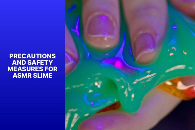 Precautions and Safety Measures for ASMR Slime - asmr slime 