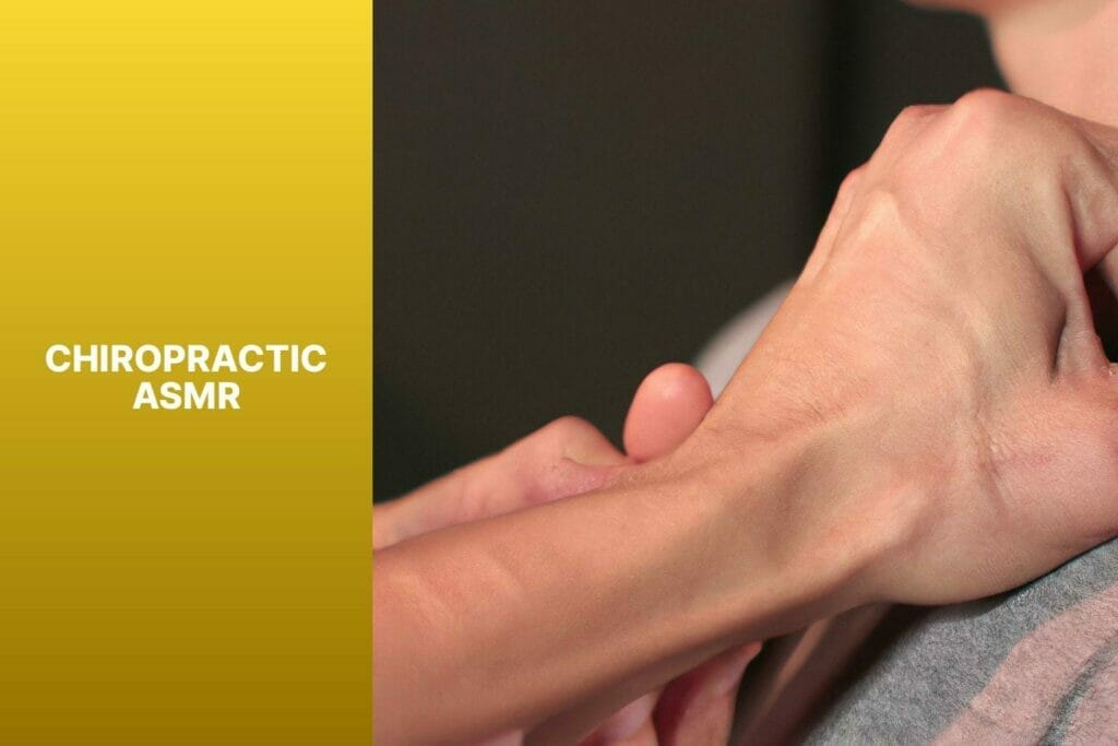 A person experiencing ASMR receives a chiropractic massage.